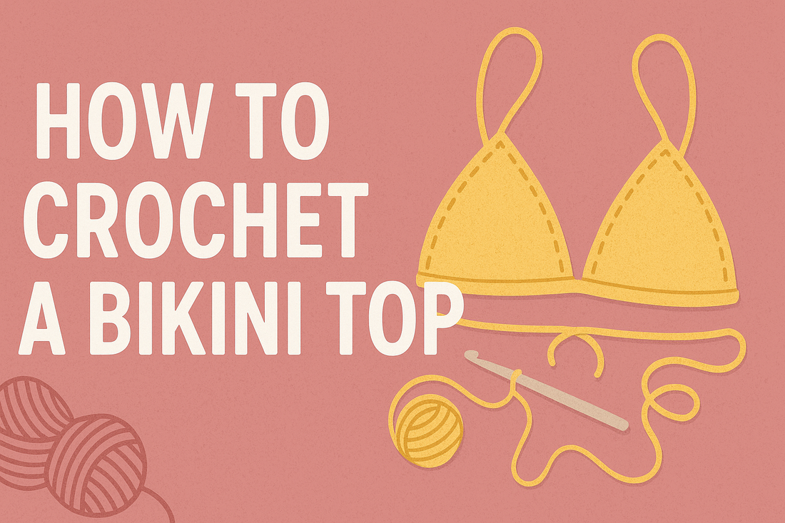 How to Crochet a Bikini Top